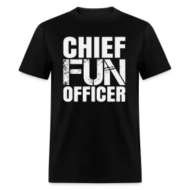 Chief Fun Officer T-Shirt