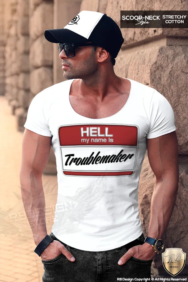 Hell My Name Is Troublemaker Cool T-shirt Bad Boy Graphic Top MD602