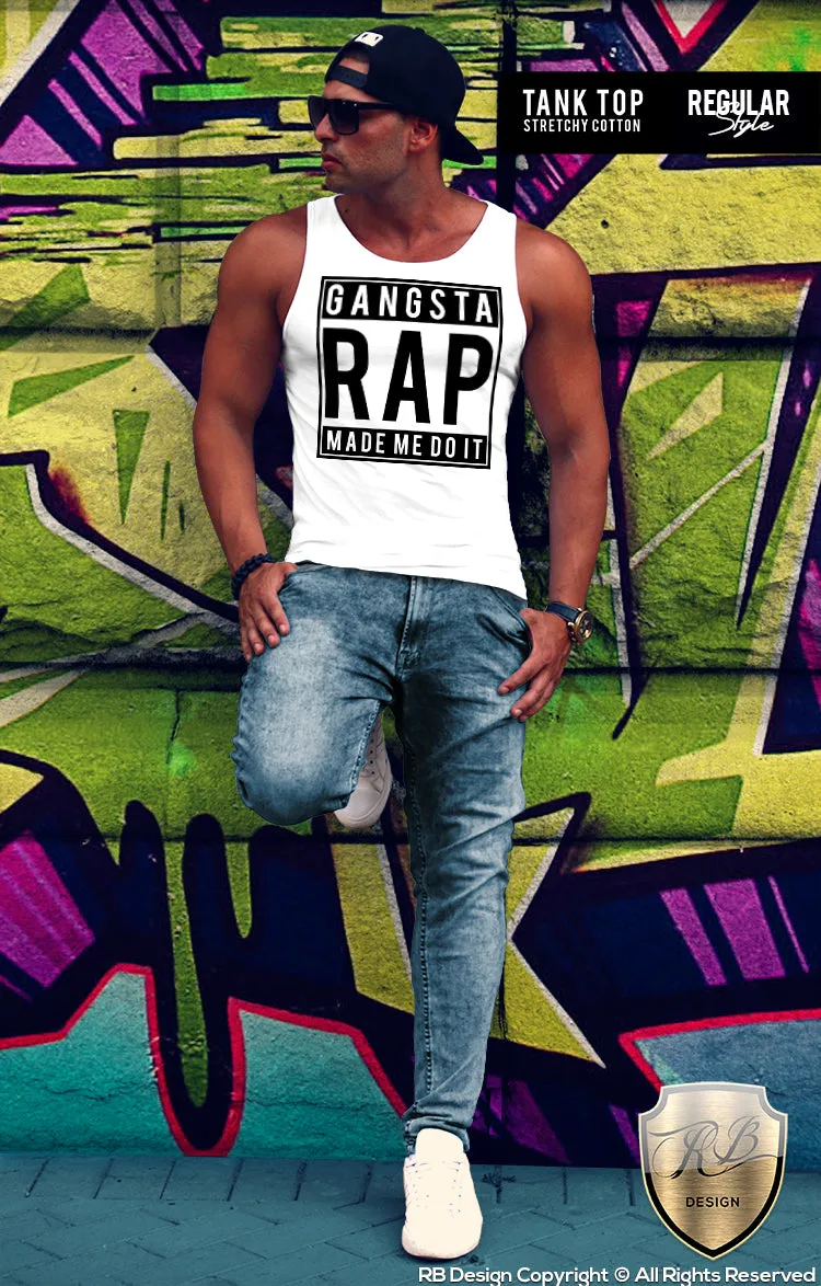 Men's Funny Saying T-shirt Gangsta Rap Made Me Do It Festival Tank Top MD466